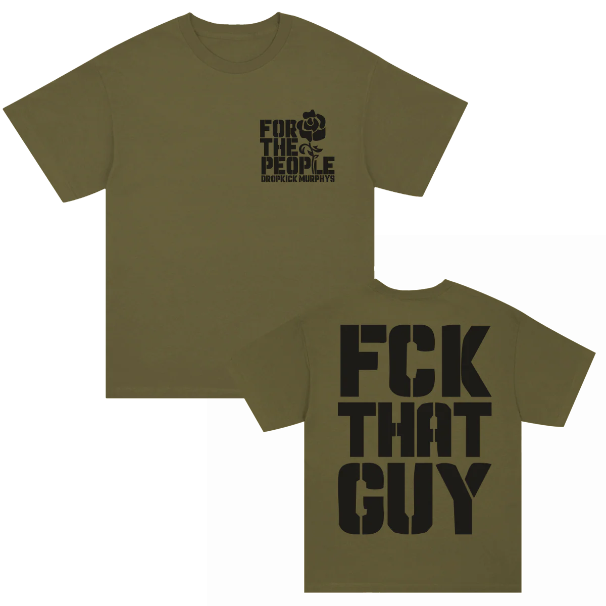 FCK THAT GUY T-Shirt (Olive)